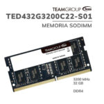 MEMORIA SODIMM TEAMGROUP 32GB/3200MHZ DDR4 ( TED432G3200C22-S01 )