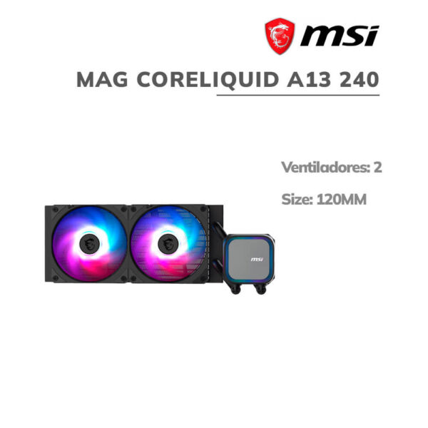 SISTEMA DE ENFRIAMIENTO LIQUIDO MSI MAG CORELIQUID A13 240 BLACK ARGB GEN2