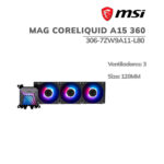 SISTEMA DE ENFRIAMIENTO LIQUIDO MSI MAG CORELIQUID A15 360 (306-7ZW9A11-L80) BLACK | LED-ARGB