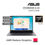 LAPTOP ASUS VIVOBOOK S16 M3607HA-RP066 RYZEN 9 270 16GB 1TB SSD 16" WUXGA FREEDOS (90NB16F1-M00410)