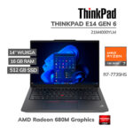 LAPTOP LENOVO THINKPAD E14 GEN 6 RYZEN 7-7735HS 16GB 512GB SSD 14 WUXGA WINDOWS 11 PRO (21M4000YLM)