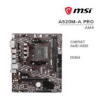 MAINBOARD MSI A520M-A PRO ( 911-7C96-024 ) AM4