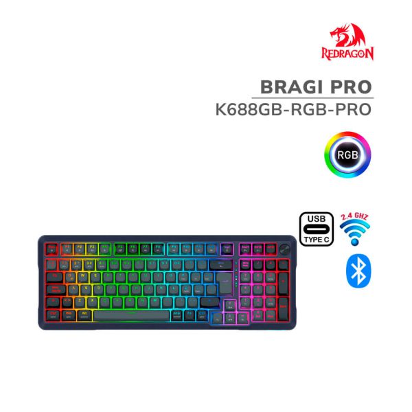 TECLADO GAMER REDRAGON BRAGI PRO (K688GB-RGB-PRO) WIRED - BT - WIRELESS | SWITCH RPC LINEAR | LED-RGB