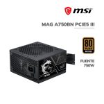 FUENTE DE PODER MSI 750W (MAG A750BN PCIE5 III) 80PLUS BRONZE | PCIE 5.1