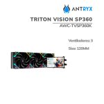 SISTEMA DE ENFRIAMIENTO LIQUIDO ANTRYX TRITON VISION SP360 (AWC-TVSP360K) LCD 5" | LED-ARGB