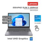 LAPTOP LENOVO IDEAPAD SLIM 3 15IRH10 I5-13420H 8GB 512GB 15.3 WUXGA TOUCHSCREEN FREEDOS (83K10152LM)