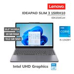 LAPTOP LENOVO IDEAPAD SLIM 3 15IRH10 I5-13420H 16GB 512GB SSD 15.3 WUXGA FREEDOS (83K1016CLM)