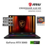 LAPTOP GAMER MSI CROSSHAIR A16 HX D8WFKG-015US RYZEN 9 8940HX 32GB DDR5 1TB SSD RTX 5060 8GB 16 WQXGA WINDOWS 11