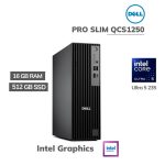 COMPUTADORA DELL PRO SLIM QCS1250 ULTRA 5 235 - 16GB - 512GB WINDOWS 11 PRO