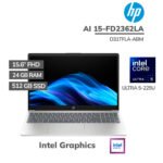 LAPTOP HP AI 15-FD2362LA ULTRA 5 225U 24GB 512GB SSD 15.6 FHD FREEDOS (D31TFLA-ABM)