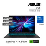 LAPTOP GAMER ASUS V16 V3607VP-IS79 CORE 7 240H 32GB 1TB SSD RTX 5070 8GB 16 WUXGA WINDOWS 11