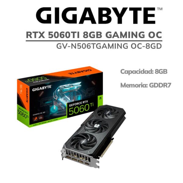 TARJETA DE VIDEO GIGABYTE RTX 5060TI 8GB GAMING OC (GV-N506TGAMING OC-8GD) 128 BITS